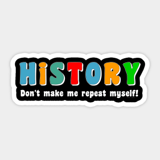 Colorful Repeat History White Sticker